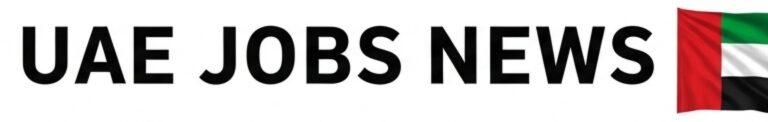uae jobs news